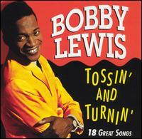 Bobby Lewis - Tossin & Turnin