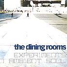 The Dining Rooms - Experiments In Soul
