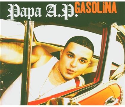 Papa A.P. - Gasolina