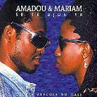 Amadou & Mariam - Se Te Djon Ye