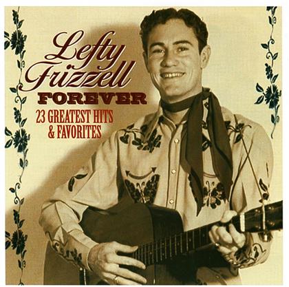 Lefty Frizzell - Forever