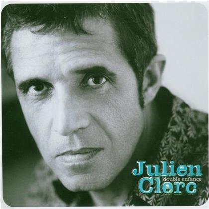Julien Clerc - Double Enfance
