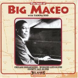 Big Maceo - Best Of