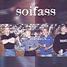 Soifass - Es Ist Zeit