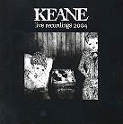 Keane - Live Recordings 2004 - Mini
