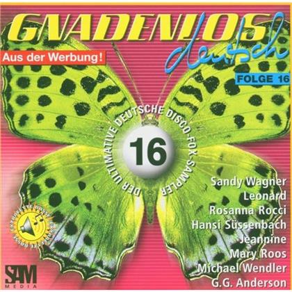 Gnadenlos Deutsch - Vol.16 (2 CDs)