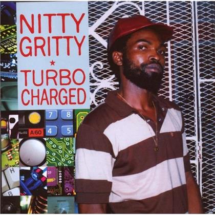 Nitty Gritty - Turbo Charged