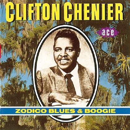 Clifton Chenier - Zydeco Blues & Boogie