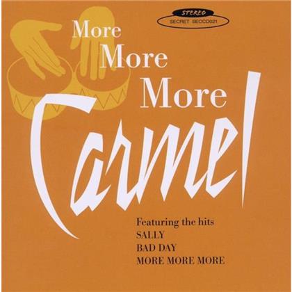 Carmel - More, More, More