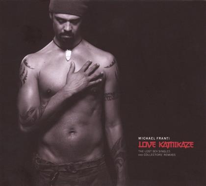 Michael Franti & Spearhead - Love Kamikaze/Lost Sex Singles &