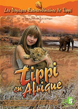 Tippi en Afrique (Collection Les voyages extraordinaires de Tippi)