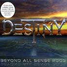 Destiny - Beyond All Scenes 2005 (CD + DVD)