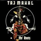 Taj Mahal - Mo Roots