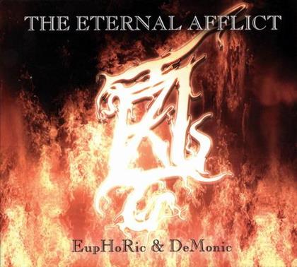 The Eternal Afflict - Euphoric & Demonic
