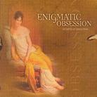 Enigmatic Obsession - Secret Of Seduction