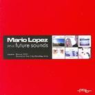 Mario Lopez - Future Sounds - Best Of 99-05 (CD + DVD)