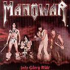 Manowar - Into Glory Ride (Silver Edition)
