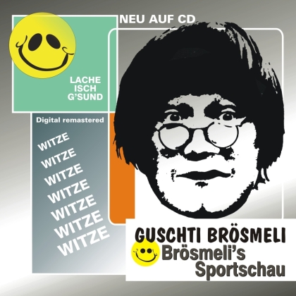 Guschti Brösmeli - Brösmeli's Sportschau