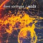 Dave Stringer - Mala