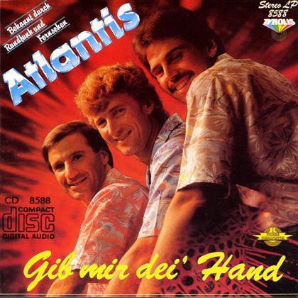 Atlantis - Gib Mir Dei Hand