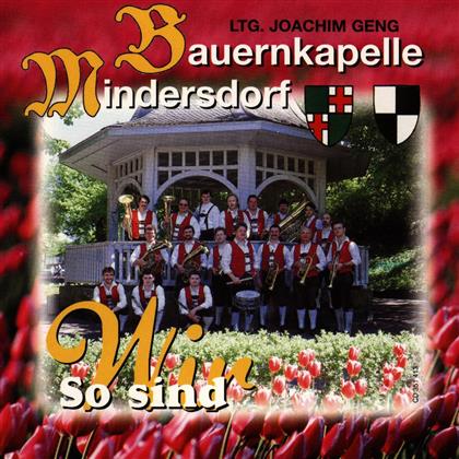 Bauernkapelle Mindersdorf - So Sind Wir