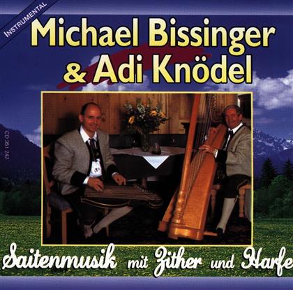 Bissinger & Knoedel - Saitenmusik M.Zither Und Harfe
