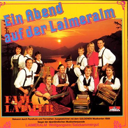 Familie Laimer - Ein Abend Auf Der Laimera