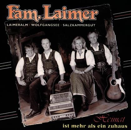 Familie Laimer - Heimat Ist Mehr Als Ein