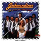 Gschwandtner - Aufm Berg Da Samma Kaiser