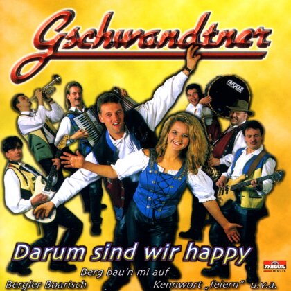 Gschwandtner - Darum Sind Wir Happy