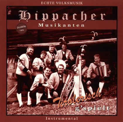 Hippacher Musikanten - Tirolerisch G'spielt