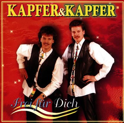 Kapfer & Kapfer - Frei Fuer Dich