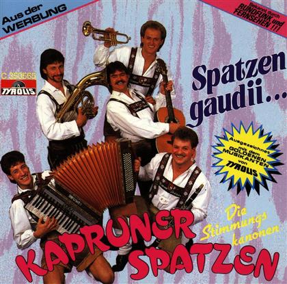 Kapruner Spatzen - Spatzengaudii