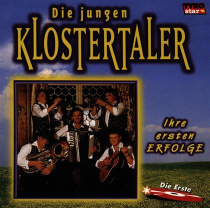Klostertaler - Die Ersten Erfolge