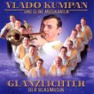 Vlado Kumpan - Glanzlichter Der Blasmusik