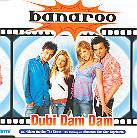Banaroo - Dubi Dam Dam