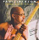 Paul Jackson - Funk On A Stick