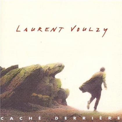 Laurent Voulzy - Cache Derriere