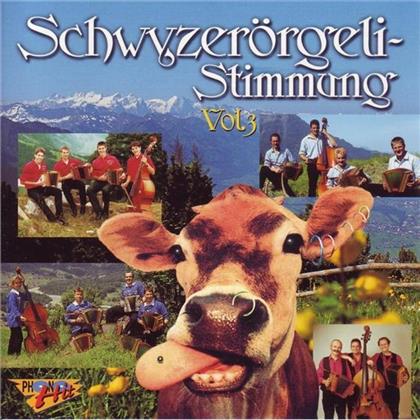 Schwyzerörgeli Stimmung - Vol. 3