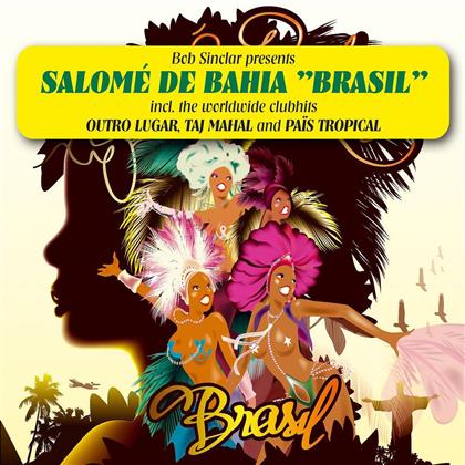 Salome De Bahia - Brasil - Bob Sinclar Presents