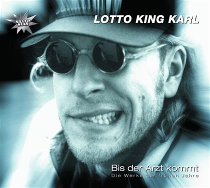 Lotto King Karl - Bis Der Arzt Kommt