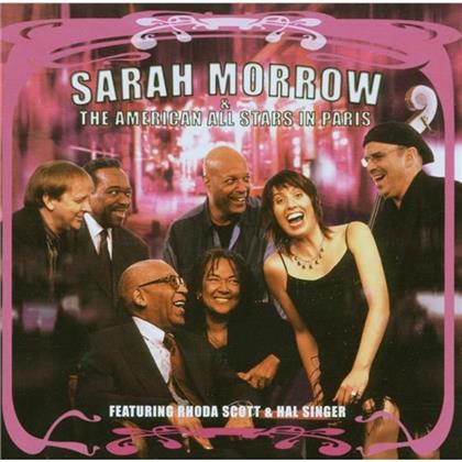 Sarah Morrow - American All Stars In Paris