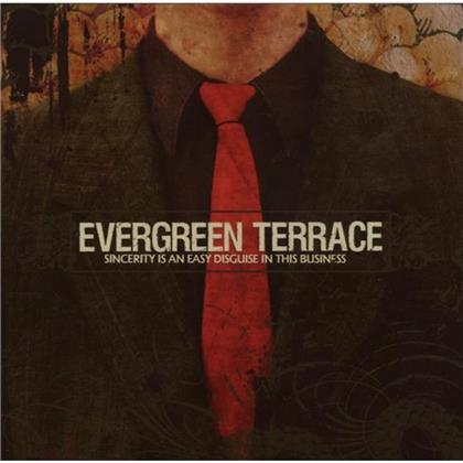 Evergreen Terrace - Sincerity Is An Easy Disguise...