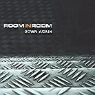 Room In Room - Down Again