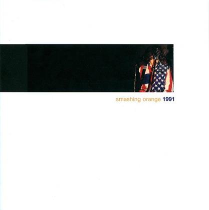 Smashing Orange - 1991
