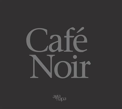 Cafe Noir - Various - Aya Napa (2 CDs)