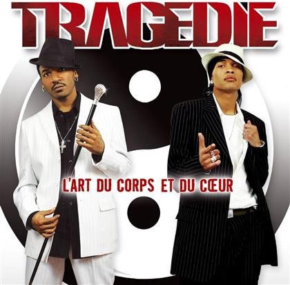 Tragedie - L'art Du Corps Et Du Coeur
