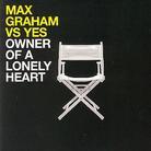 Graham Max Vs. Yes - Owner Of A Lonely Heart - 2 Track