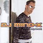 DJ Mind-X - Deep Breath