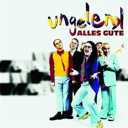 Ungelenk - Alles Gute